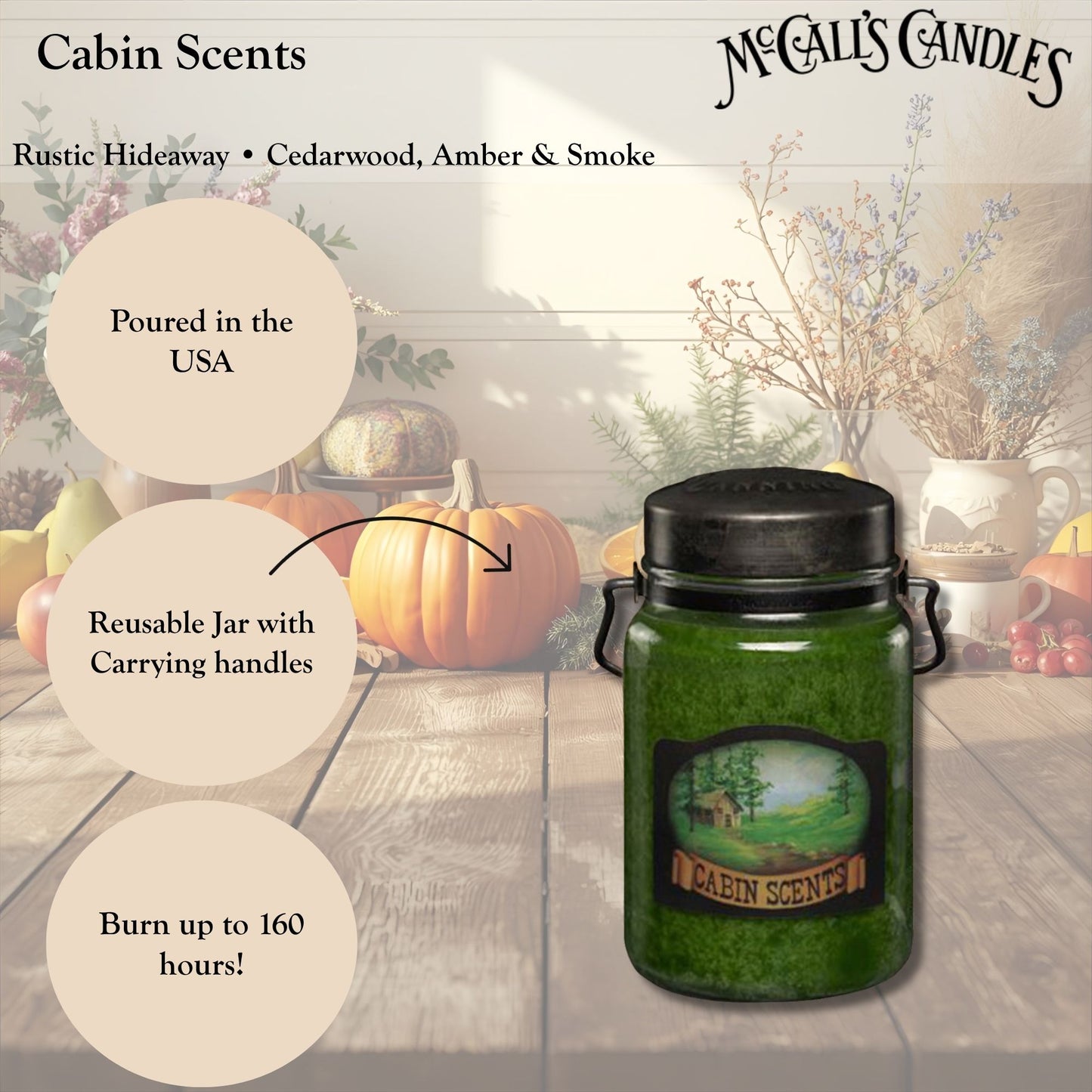 Cabin Scents 26 oz Candle