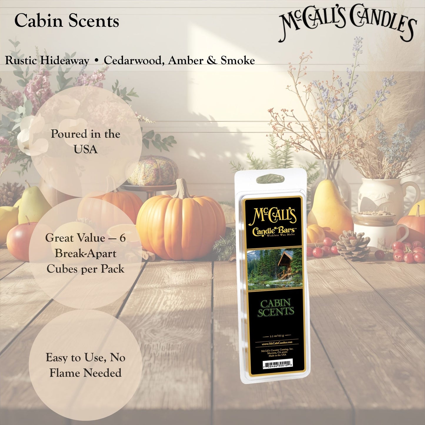 Cabin Scents 5.5 oz Wax Melt